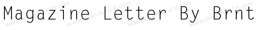 Magazine Letter By Brnt Regular字体转换